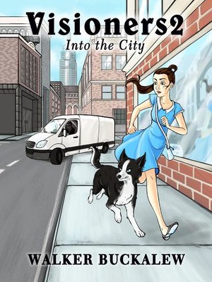 cover image of Visioners2--Into the City